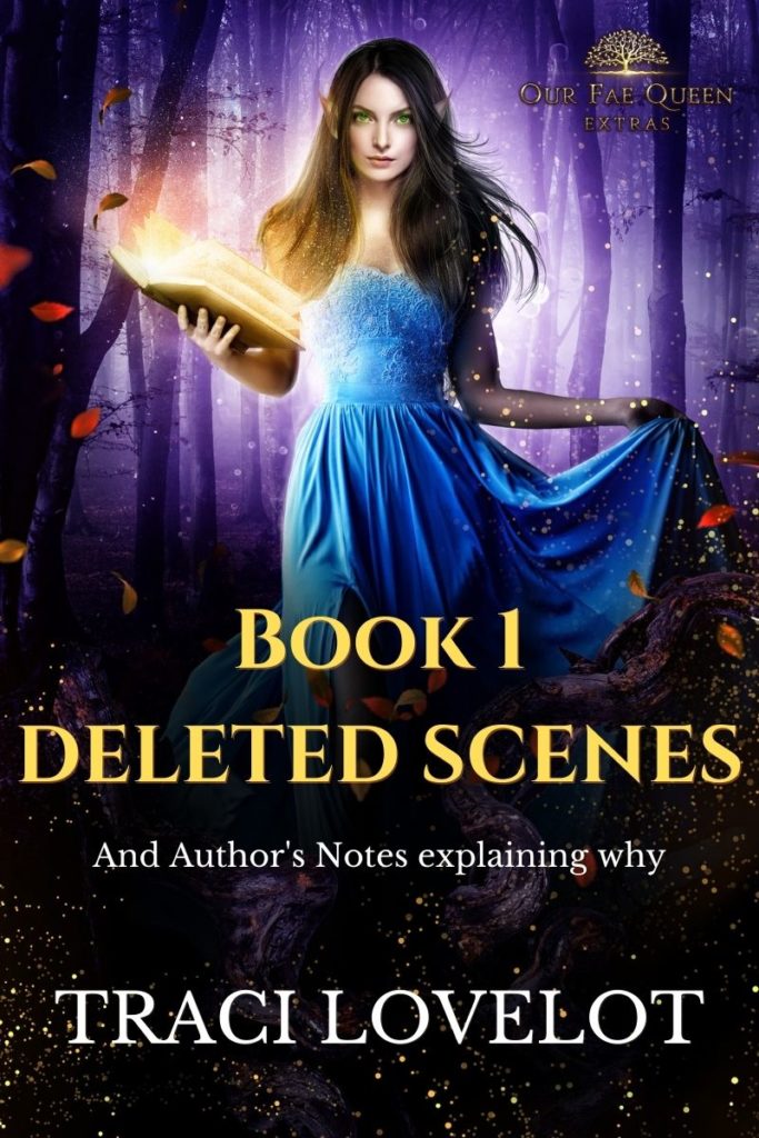 Our Fae Queen Extras: Book 1 Deleted Scenes cover shows Glori holding a magic book