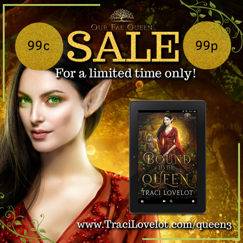 Bound to the Queen 99c sale for a limited time only