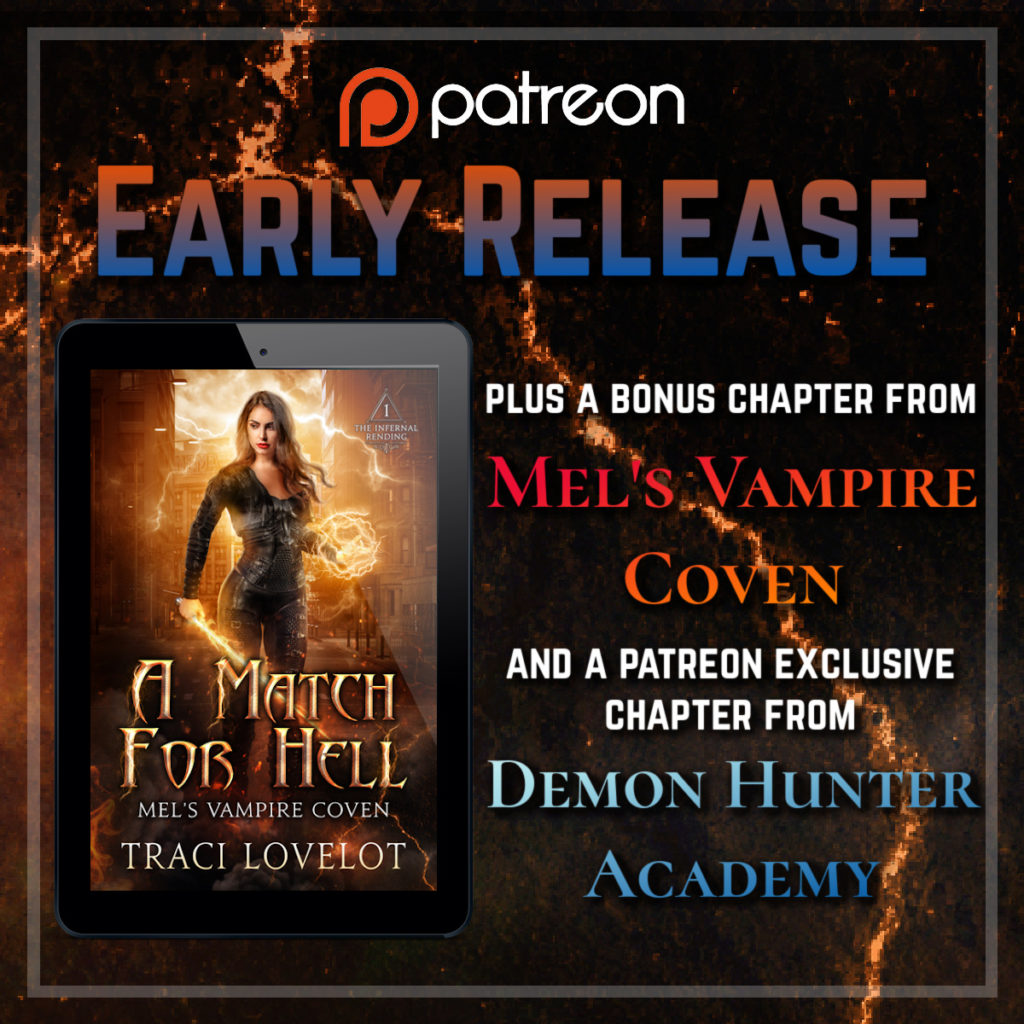 Patreon Early Release of A Match For Hell plus bonus chapters and a Patreon exclusive chapter from Demon Hunter Academy