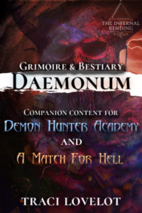 Grimoire and Bestiary Daemonum of the Infernal Rending Universe with demon in the background