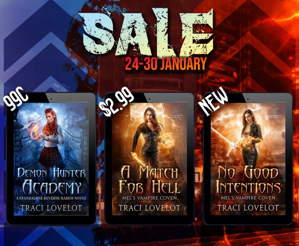 Demon Hunter Academy is 99c, A Match for Hell is 2.99, and No Good Intentions is out now 