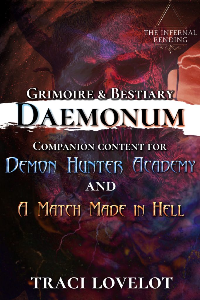 Grimoire and Bestiary Daemonum of the Infernal Rending Universe with demon in the background