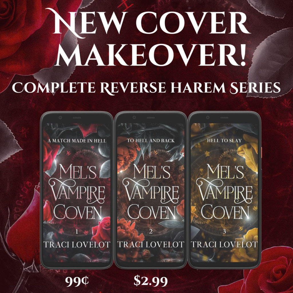 Mel’s Vampire Coven Book 1 is 99c, Book 2 is 2.99