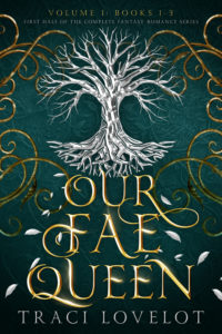 Our Fae Queen Volume I Box Set (Books 1-3) cover shows a dying tree of life with leaves falling from gray limbs