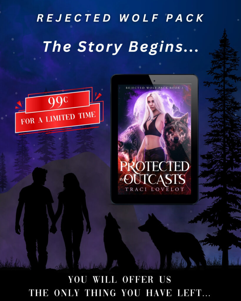 Rejected Wolf Pack. The story begins. You will offer us the only thing you have left