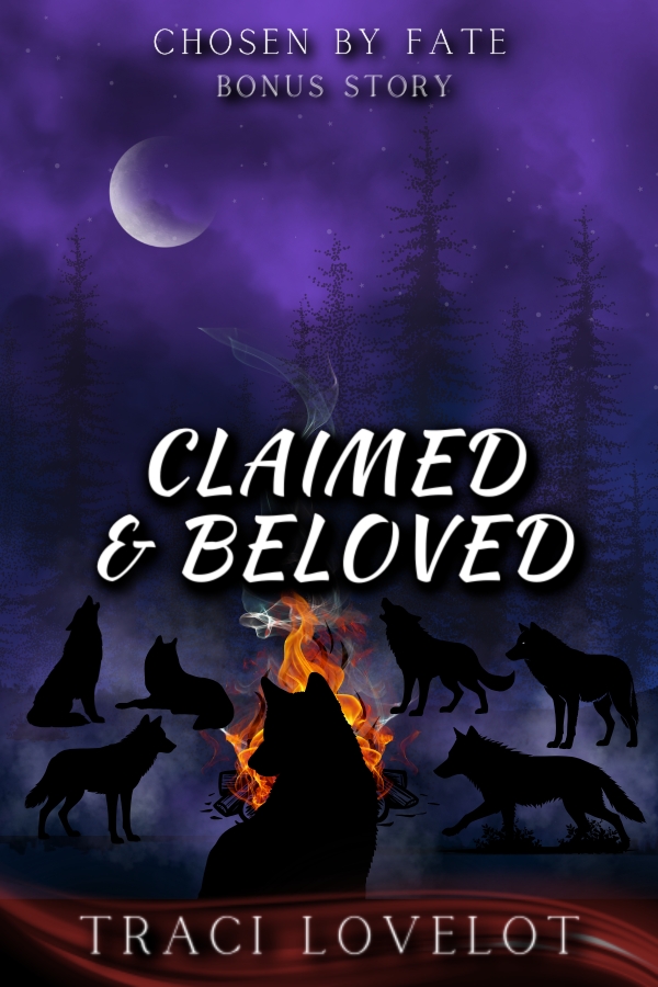 Claimed & Beloved bonus cover shows the silhouette of seven wolves in the forest a hot fire in the middle of them all representing Freya's heat.