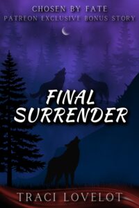 Final Surrender bonus cover shows the silhouette of three wolves in a forest setting. Two are confronting each other, while one looks on.