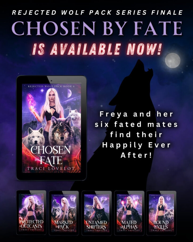 Rejected Wolf Pack Series Finale, Chosen by Fate, is available now. Freya and her six fated mates find their Happily Ever After