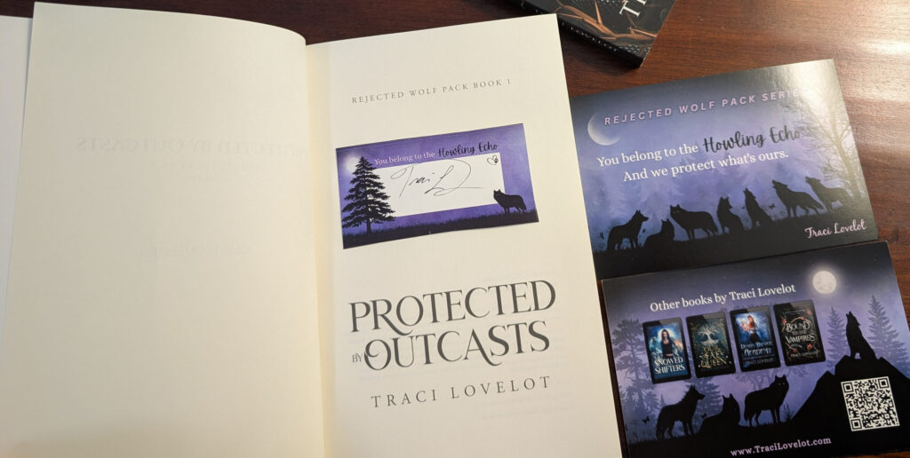 Signed Rejected Wolf Pack book plate reading "You belong to the Howling Echo" placed on the title page of Protected by Outcasts
