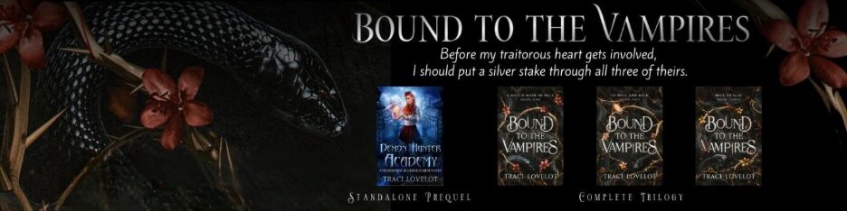 Before my traitorous heart gets involved, I should put a silver stake through all three of theirs