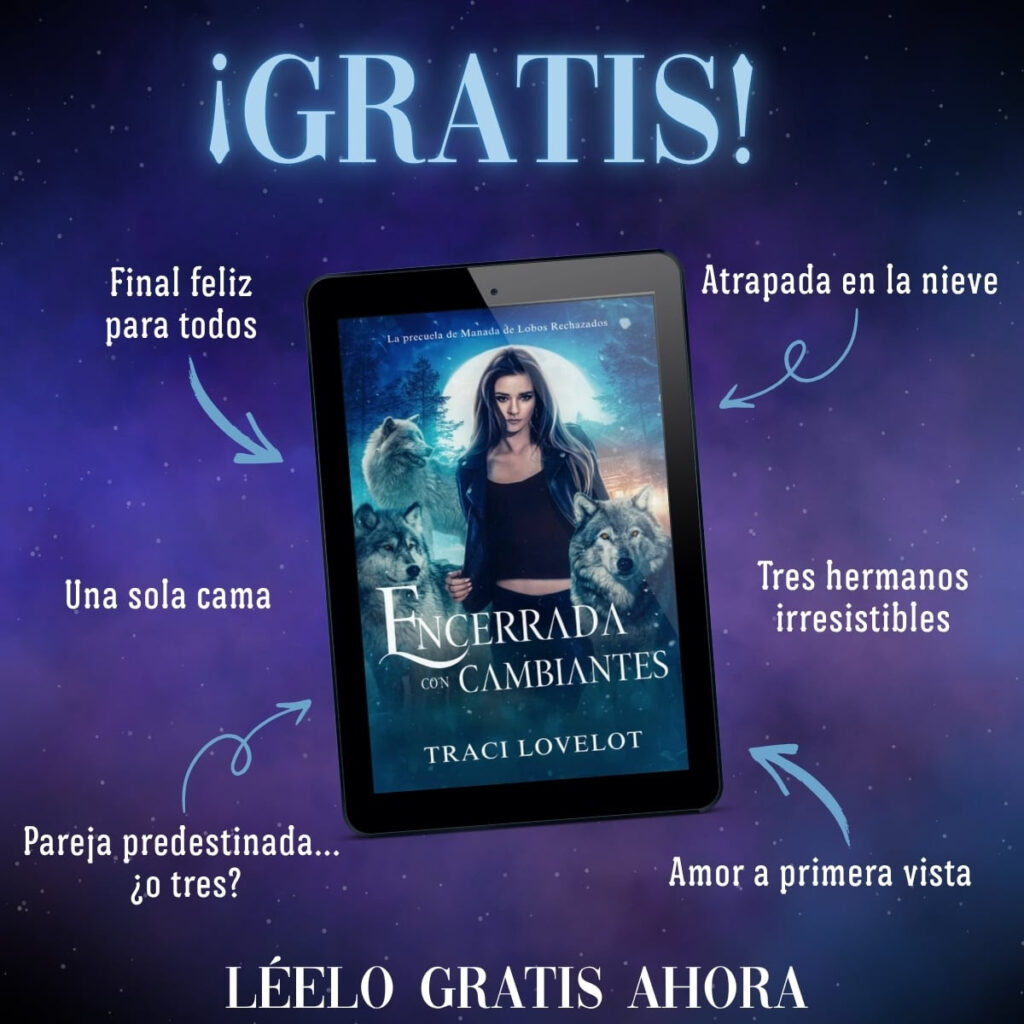 Encerrada con Cambiantes — Snowed in with Shifters, now available in Spanish, French, German, and Italian