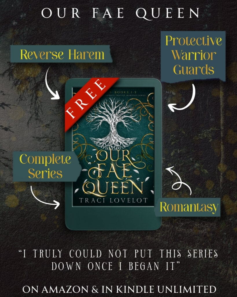 Our Fae Queen is free – and a complete reverse harem romantasy series