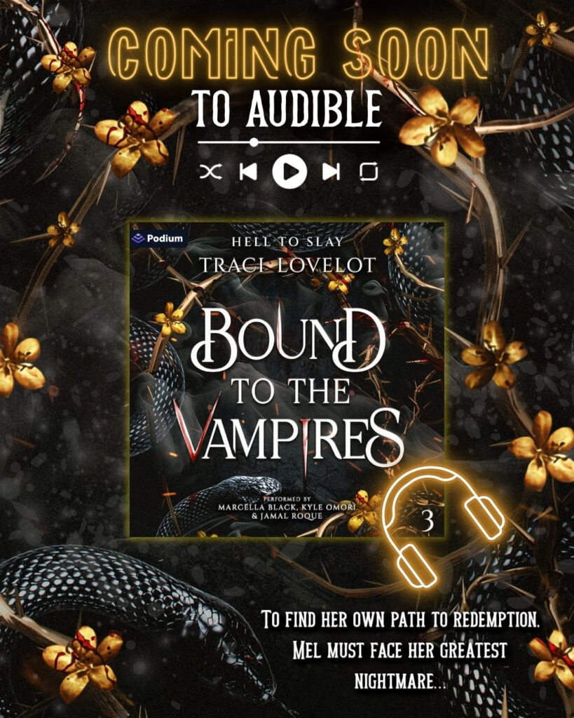 Hell to Slay audiobook, Bound to the Vampires Book 3 by Traci Lovelot, preorder now